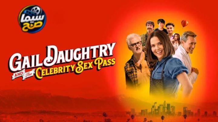 مشاهدة فيلم Gail Daughtry and the Celebrity Sex Pass 2026 مترجم HD